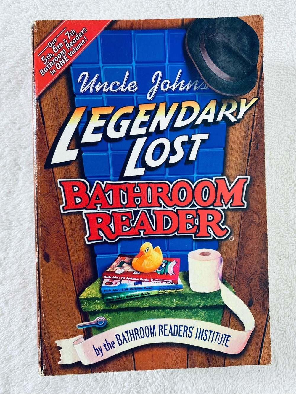 5/$35 Bathroom Readers Institute Uncle John’s Legendary Lost Bathroom Book